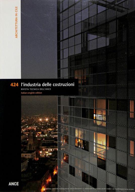 L' industria delle costruzioni. Rivista tecnica dell'Ance. Architettura in Cile. Anno XLVI, N. 424 marzo-aprile 2012 - copertina