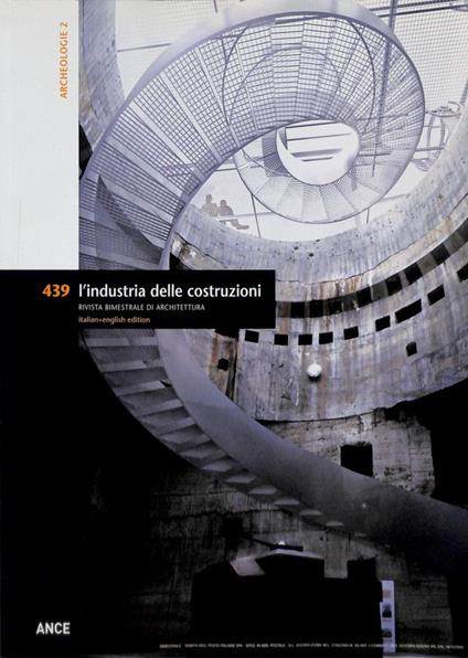 L' industria delle costruzioni. Rivista tecnica dell'Ance. Archeologie 2. Anno XLVIII, N. 439 settembre-ottobre 2014 - copertina