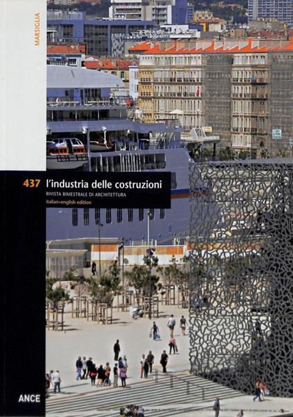 L' industria delle costruzioni. Rivista tecnica dell'Ance. Marsiglia. Anno XLVIII, N. 437 maggio-giugno 2014 - copertina