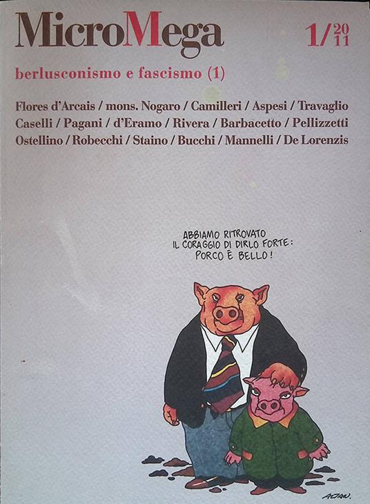 MicroMega n.1 2011. Berlusconismo e fascismo - Paolo Flores D'Arcais - copertina