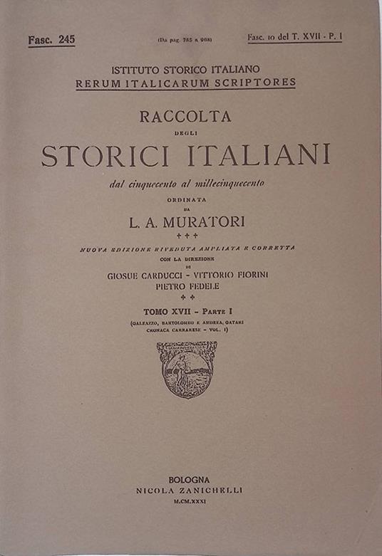 Rerum Italicarum Scriptores. Raccolta degli storici italiani dal Cinquecento al Millecinquecento. 1931, Tomo XVIII, parte I, Fasc. 245 - copertina