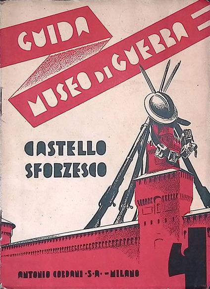 Guida Museo di guerra Castello Sforzesco - copertina