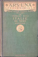 Histoire Generale de l'Art. Italie du Nord