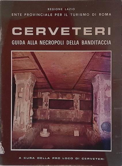 Cerveteri. Guida alla necropoli della Banditaccia - copertina