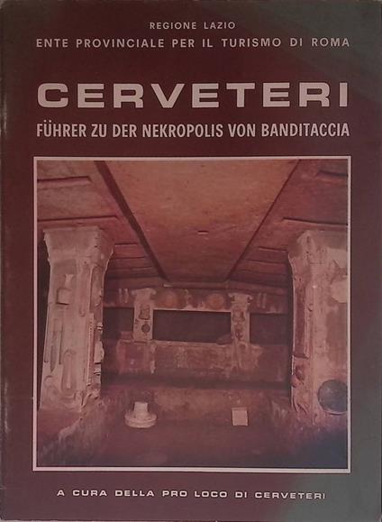 Cerveteri. Fuhrer zu der Nekropolis von Banditaccia - copertina