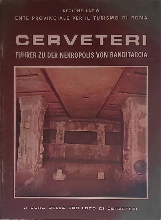 Cerveteri. Fuhrer zu der Nekropolis von Banditaccia - copertina