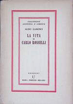 La vita di Carlo Rosselli - Volume III