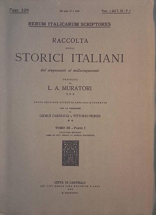 Rerum Italicarum Scriptores. Raccolta degli storici italiani dal Cinquecento al Millecinquecento. Tomo III, parte I, Fasc. 128 - copertina