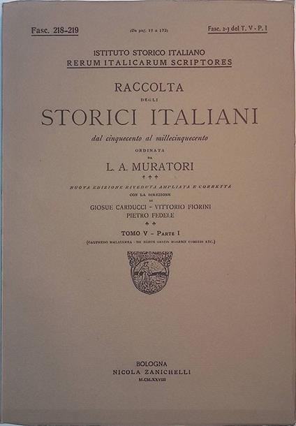 Rerum Italicarum Scriptores. Raccolta degli storici italiani dal Cinquecento al Millecinquecento. Tomo V, parte I, Fasc. 218-219 - copertina