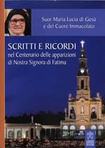 Scritti e ricordi nel Centenario delle apparizioni di Nostra Signora di Fatima