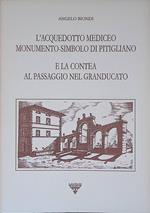 L' acquedotto mediceo monumento-simbolo di Pitigliano e la Contea al passaggio nel Granducato