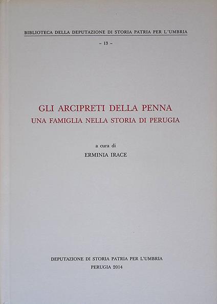 Gli Arcipreti della Penna. Una famiglia nella storia di Perugia - copertina