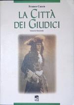 La Città dei Giudici Vol. II