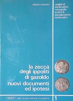 La zecca degli Ippoliti di Gazoldo. Nuovi documenti ed ipotesi