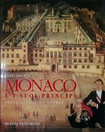 Monaco e i suoi Principi. Sette secoli di storia