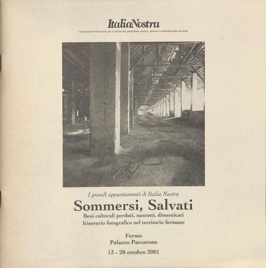 Sommersi, Salvati. Beni culturali perduti, nascosti, dimenticati. Itinerario fotografico nel territorio fermano - copertina