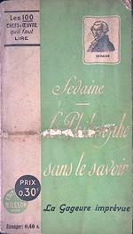 Le philosophe sans le savoir. Comedie en 5 actes - La gageure imprevue. Comedie en un acte