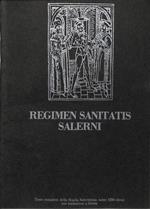 Regimen Sanitatis Salerni. Il codice della salute della Scuola Salernitana