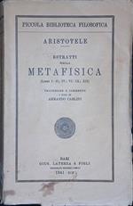 Estratti dalla Metafisica. Libri I-II, IV, VI-IX, XII