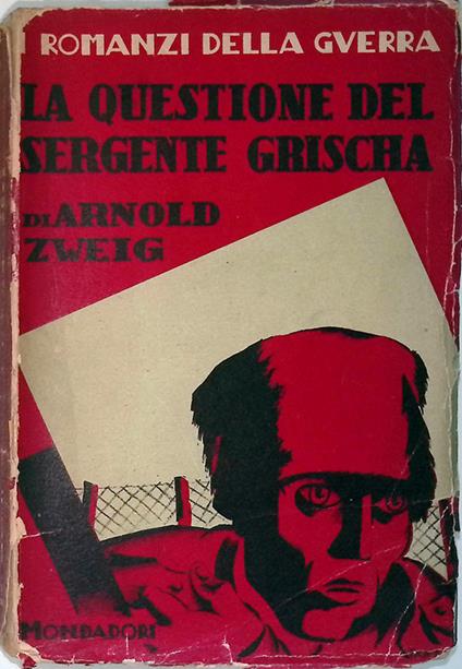 La questione del sergente Grischa - Arnold Zweig - copertina