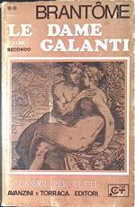 Le dame galanti. Vol.II