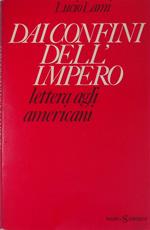 Dai confini dell'impero. Lettera agli americani