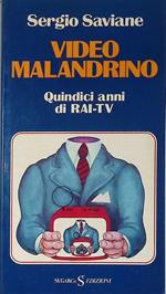 Video malandrino. Quindici anni di RAI-TV