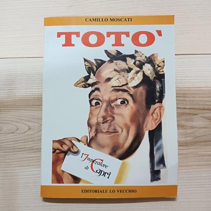 Totò. L'Imperatore di Capri - Camillo Moscati - copertina