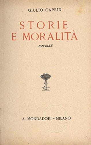 Storie e moralità. Novelle - Giulio Caprin - copertina