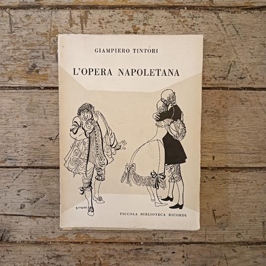 L' opera napoletana - Giampiero Tintori - copertina