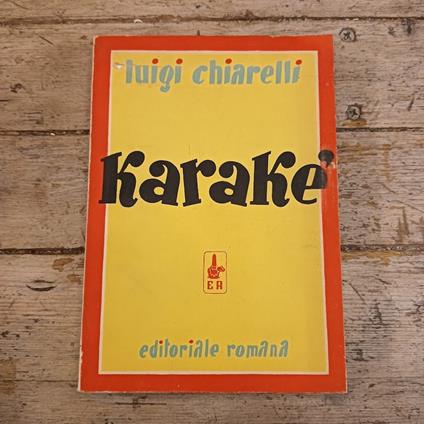 Karakè e altri racconti - Luigi Chiarelli - copertina