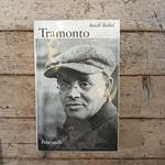 Tramonto. Racconti. Opere per il teatro e per il cinema