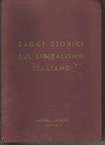 Saggi storici sul liberalismo italiano