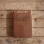 La religione di Serra. Saggi e note di letteratura