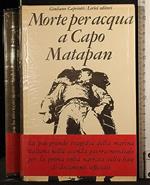 Morte per acqua a Capo Matapan