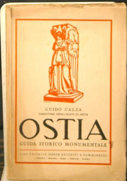 OSTIA. Guida storico monumentale - Guido Calza - copertina