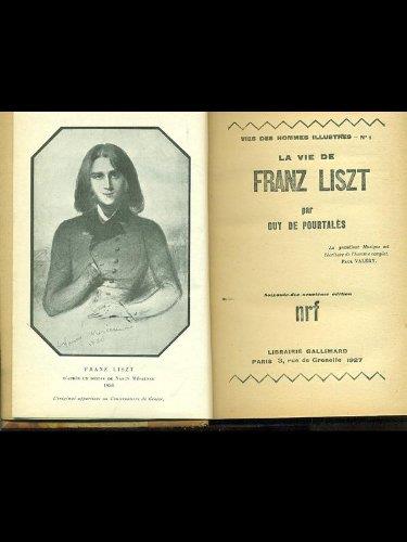 La vie de Franz Liszt - Guy de Burtalés - copertina