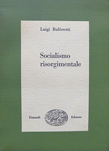 Socialismo risorgimentale - Luigi Bulferetti - copertina