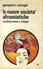 Le nuove società afroasiatiche: secolarizzazione e sviluppo