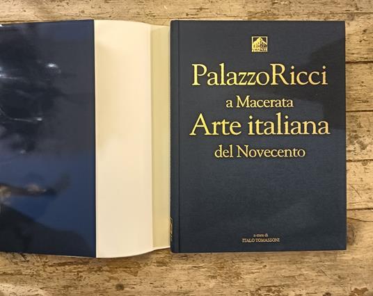 Palazzo Ricci a Macerata. Arte italiana del Novecento - Italo Tomassoni - copertina