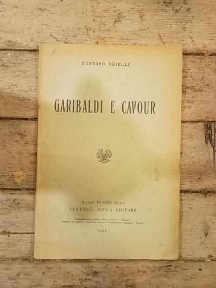 Garibaldi e Cavour - Gustavo Uzielli - copertina