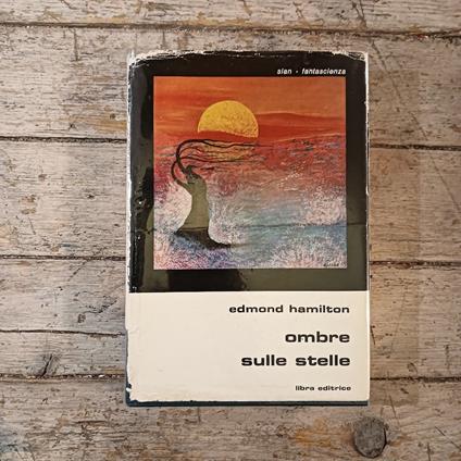 Ombre sulle stelle - Edmond Hamilton - copertina