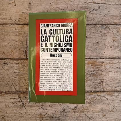 La cultura cattolica e il nichilismo contemporaneo - Gianfranco Morra - copertina