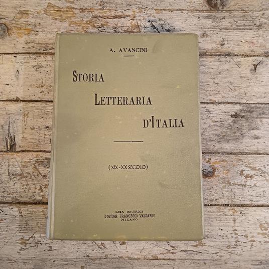 Storia letteraria d'Italia. Dal 1800 ai giorni nostri - Avancinio Avancini - copertina
