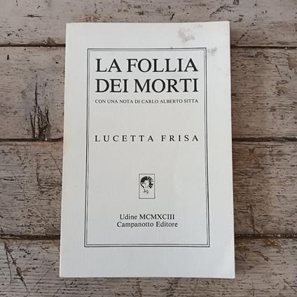 La follia dei morti - Lucetta Frisa - copertina