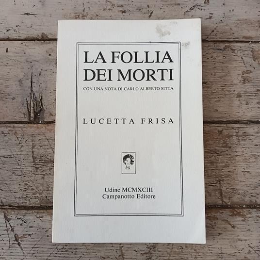 La follia dei morti - Lucetta Frisa - copertina