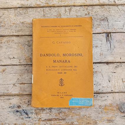 Dandolo, Morosini, Manara e il primo battaglione dei bersaglieri lombardi nel 1848-49 - copertina