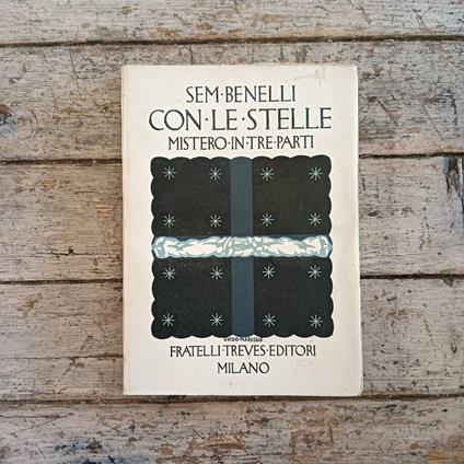 Con le stelle. Mistero in tre parti - Sem Benelli - copertina