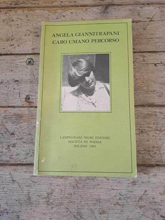 Caro umano percorso - Angela Giannitrapani - copertina