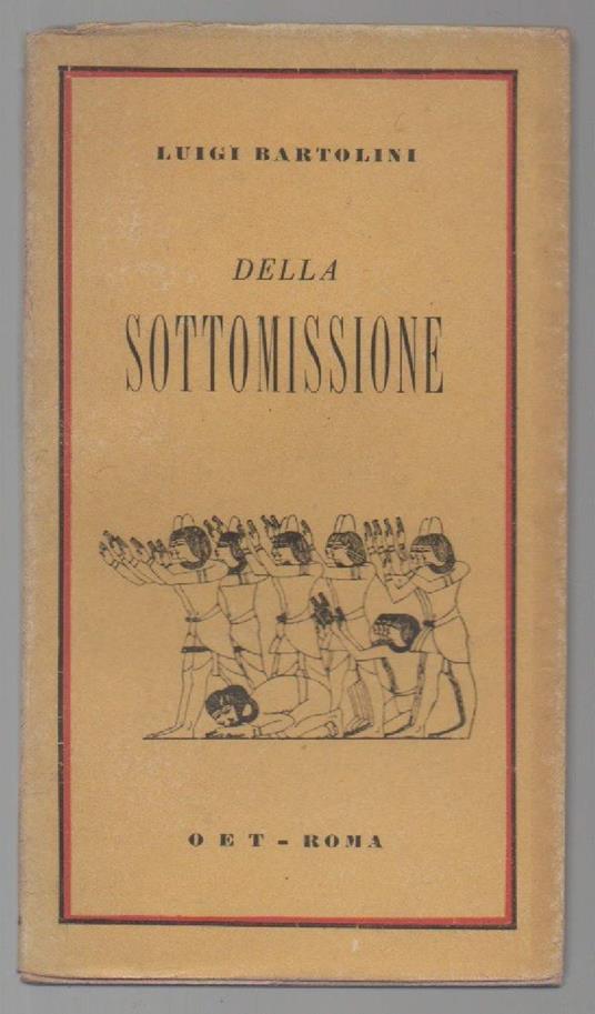 DELLA SOTTOMISSIONE (s.d.) - Luigi Bartolini - copertina